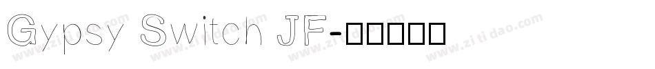 Gypsy Switch JF字体转换